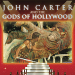 John Carter and the Gods of Hollywood Logo